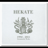 Hekate - Gesammelte Werke 1992-2011 '2011