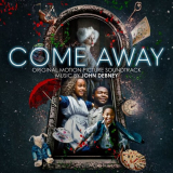 John Debney - Come Away (Original Motion Picture Soundtrack) '2020