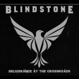 Blindstone - Deliverance At The Crossroads '2019
