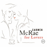 Carmen McRae - For Lovers '2006