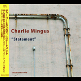Charles Mingus - Statement '1969 [2014]