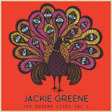Jackie Greene - The Modern Lives Vol. I '2017