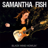 Samantha Fish - Black Wind Howlin '2013
