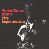 Marion Brown Quartet - Five Improvisations '2016