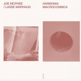 Joe McPhee - Harmonia Macrocosmica '2021