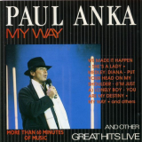 Paul Anka - My Way And Other Great Hits Live '1989
