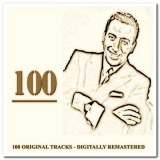 Tony Bennett - 100 (100 Original Tracks - Digitally Remastered) '2012