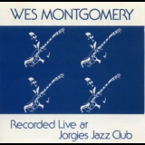 Wes Montgomery - Live At Jorgies 1961 'August 19, 1961