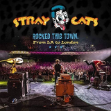 Stray Cats - Rocked This Town: From LA to London (Live) '2020