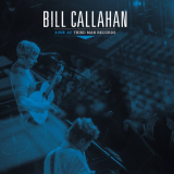 Bill Callahan - Bill Callahan: Live at Third Man Records '2018