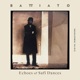 Franco Battiato - Echoes Of Sufi Dances (Remastered) '1985/2020