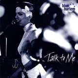 Blue Harlem - Talk To Me '2005