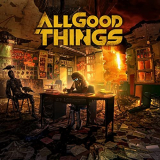 All Good Things - A Hope In Hell '2021