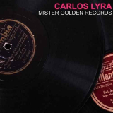 Carlos Lyra - Mister Golden Records '2017