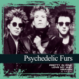 Psychedelic Furs - Collections (Pretty In Pink Love My Way Heaven And More) '1980/2006