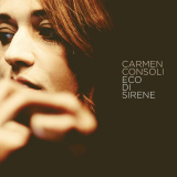 Carmen Consoli - Eco Di Sirene '2018