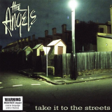 Angels, The - Take It To The Streets [2CD] '2012