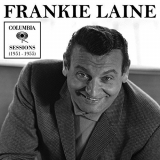 Frankie Laine - Columbia Sessions (1951-1955) '2018