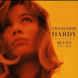 Francoise Hardy - Blues 1962/1993 '1993