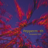 Peppermoth - Glimmer Tide '2018