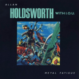 Allan Holdsworth - Metal Fatigue (Remastered) '2017 (1985)