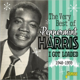 Peppermint Harris - I Got Loaded: The Very Best Of 1948-1959 '2018