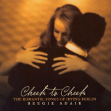 Beegie Adair - Cheek To Cheek: The Romantic Songs Of Irving Berlin '2006