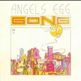 Gong - Angels Egg: Radio Gnome Invisble Part 2 '1973