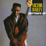 Victor Bailey - Bottoms Up '1989