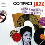 Dinah Washington - Compact Jazz: Dinah Sings the Blues 'August 3, 1954 - December, 1961