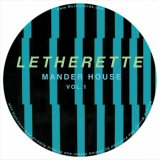 Letherette - Mander House, Vol. 1 '2018