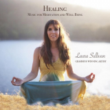 Laura Sullivan - Healing Music for Meditation and Well Being '2017