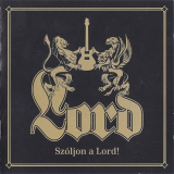Lord - SzÃ³ljon a Lord! '2009