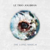 Le Trio Joubran - The Long March '2018