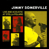 Jimmy Somerville - Live And Acoustic At Stella Polaris '2016