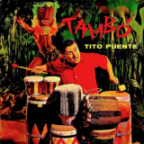 Tito Puente - Tambo! (Remastered) '2018