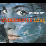 Smoke City - Underwater Love '1997