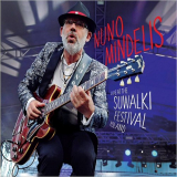 Nuno Mindelis - Live At The Suwalki Festival, Poland '2018