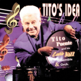 Tito Puente - Titos Idea 'Jul 04, 1995