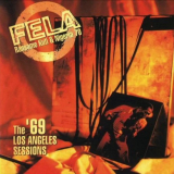 Fela Kuti - Koola Lobitos & The 69 L.A. Sessions '2001