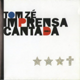 Tom Ze - Imprensa Cantada '2003
