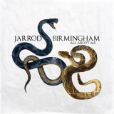 Jarrod Birmingham - All About Me '2017