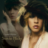 Stevie Nicks - Crystal Visionsâ€¦ The Very Best Of '2007