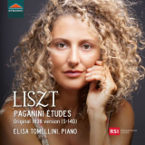 Elisa Tomellini - Liszt: Paganini Ã‰tudes (Original 1838 Version) '2018