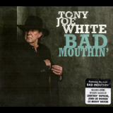 Tony Joe White - Bad Mouthin '2018