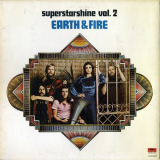 Earth & Fire - Superstarshine Vol. 2 '1972