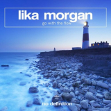 Lika Morgan - Go With The Flow '2018