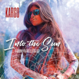 Kargo - Into the Sun: A Journey to the Electric East '2018