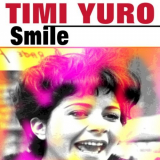 Timi Yuro - Smile '2016