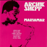 Archie Shepp - Mariamar 'October 16 & September 28, 1975.